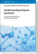 Understanding Organic Synthesis
