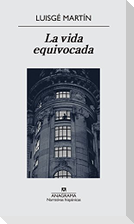 La vida equivocada