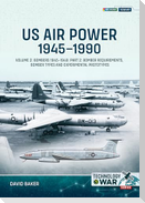 US Air Power, 1945-1990 Volume 2 Bombers 1945-1949