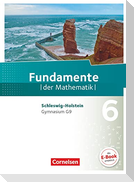 Fundamente der Mathematik 6. Schuljahr - Schleswig-Holstein G9 - Schülerbuch