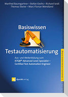 Basiswissen Testautomatisierung