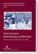 Video Analysis: Methodology and Methods