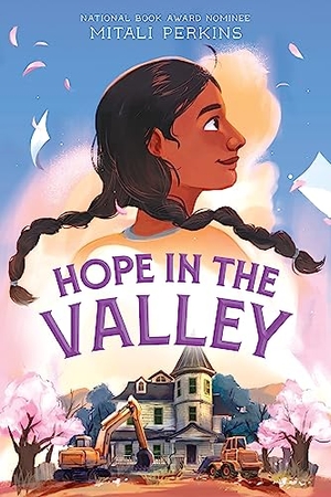 Perkins, Mitali. Hope in the Valley. Square Fish, 2025.