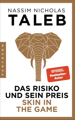 Taleb, Nassim Nicholas. Das Risiko und sein Preis - Skin in the Game. Pantheon, 2020.