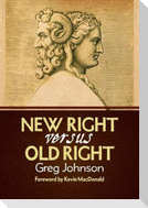 New Right vs. Old Right