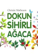 Dokun Sihirli Agaca