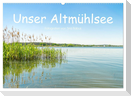 Unser Altmühlsee (Wandkalender 2025 DIN A2 quer), CALVENDO Monatskalender