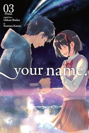 Blackman, Abigail / Shinkai, Makoto et al. your name., Vol. 3 (manga). Jessica Kingsley Publishers, 2018.