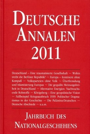 Sudholt, Gert. Deutsche Annalen 2010 - Jahrbuch des Nationalgeschehens. Druffel & Vowinckel Verla, 2010.