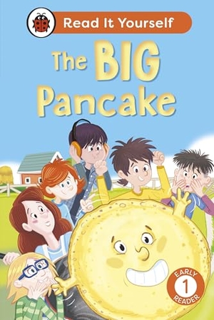 Ladybird. The Big Pancake: Read It Yourself - Level 1 Early Reader. Penguin Random House Children's UK, 2025.