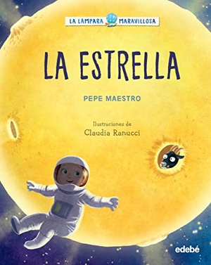 Maestro, Pepe. La estrella. Grupo EDEBÉ, 2022.