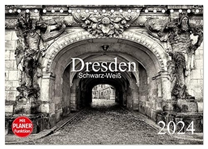 Meutzner, Dirk. Dresden Schwarz-Weiß (Tischkalender 2024 DIN A5 quer), CALVENDO Monatskalender - Impressionen der Stadt Dresden. Calvendo Verlag, 2023.