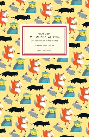 Reiner, Matthias (Hrsg.). 'Ich geh mit meiner Laterne' - Die schönsten Kinderlieder | Einmalige Sonderausgabe | Kinderbuch ab 4 Jahre. Insel Verlag GmbH, 2020.