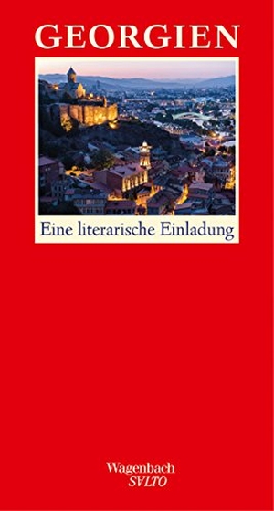 Heinfeldner, Manfred / Lena Luczak (Hrsg.). Georgien - Eine literarische Einladung. Wagenbach Klaus GmbH, 2018.