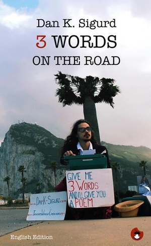 Sigurd, Dan K.. 3 Words on the Road - Street Poetry - English Edition. Periplaneta Verlag, 2026.