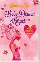 Liebe Deinen Körper
