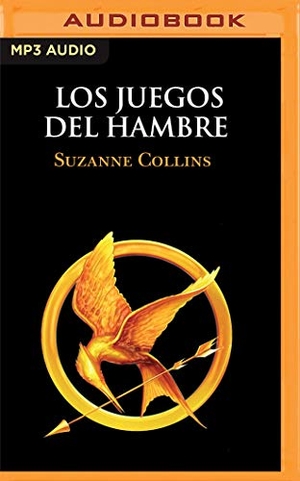 Collins, Suzanne. Los Juegos del Hambre (Narración En Castellano). Brilliance Audio, 2020.