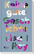 Keine gute Geschichte