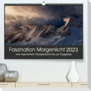 Faszination Morgenlicht (Premium, hochwertiger DIN A2 Wandkalender 2023, Kunstdruck in Hochglanz)
