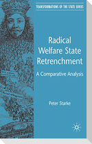 Radical Welfare State Retrenchment