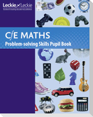 Cfe Maths Problem-Solving Skills Pupil Book