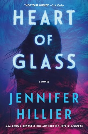 Hillier, Jennifer. Heart of Glass - A Novel. Macmillan USA, 2026.