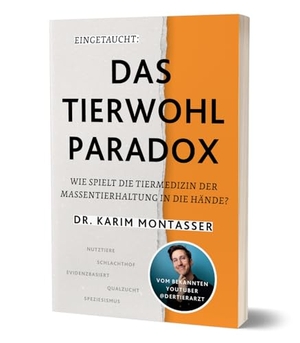 Montasser, Karim. Eingetaucht: Das Tierwohl-Paradox - Wie spielt die Tiermedizin der Massentierhaltung in die Hände?. CE Community Editions, 2024.