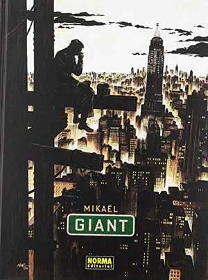 Parra Lambíes, René / Mikaël Bourgouin. Giant. NORMA EDITORIAL, 2019.