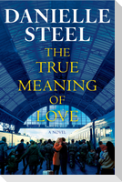 The True Meaning of Love