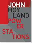 John Hoyland: Power Stations