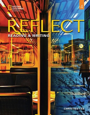 Lee, Christien. Reflect Reading & Writing 4: Student's Book. Cengage Learning, 2021.