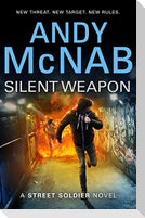 Silent Weapon - a Street Soldier Novel