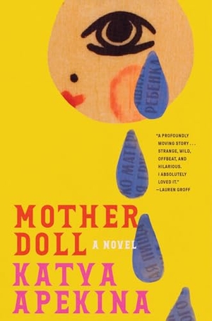 Apekina, Katya. Mother Doll. Overlook Press, 2024.