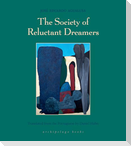 The Society of Reluctant Dreamers
