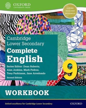 Jenkins, Alan / Arredondo, Jane et al. Cambridge Lower Secondary Complete English 9: Workbook (Second Edition). Oxford University Press, 2022.