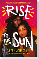 Rise to the Sun