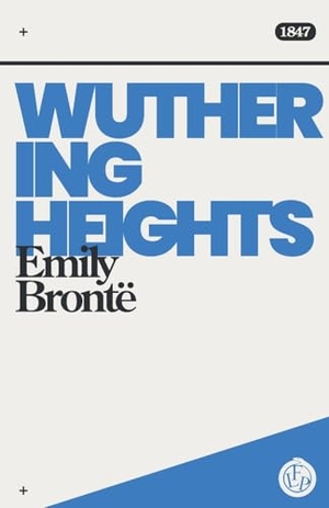 Brontë, Emily. Wuthering Heights. Long Form Press, 2026.