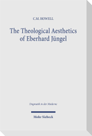 The Theological Aesthetics of Eberhard Jüngel