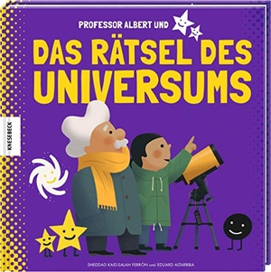 Kaid-Salah Ferrón, Sheddad. Professor Albert und das Rätsel des Universums. Knesebeck Von Dem GmbH, 2021.