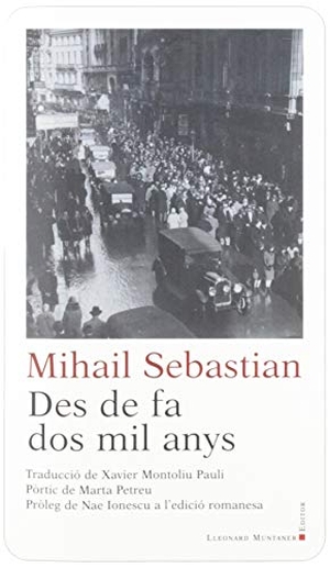 Sebastian, Mihail. Des de fa dos mil anys. , 2019.