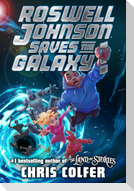 Roswell Johnson Saves the Galaxy!