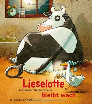 Steffensmeier, Alexander. Lieselotte bleibt wach. FISCHER Sauerländer, 2012.