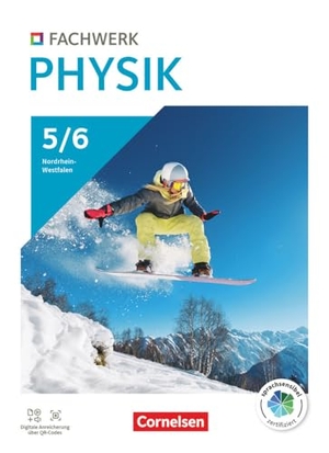 Fachwerk Physik Band 1: 5./6. Schuljahr - Nordrhein-Westfalen 2024 - Schulbuch - Mit Videos, Animationen, digitalen Hilfen und Lexikon. Cornelsen Verlag GmbH, 2023.