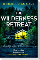 The Wilderness Retreat