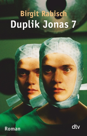 Rabisch, Birgit. Duplik Jonas 7. dtv Verlagsgesellschaft, 1996.