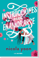 Instrucciones Para Enamorarse /Instructions for Dancing