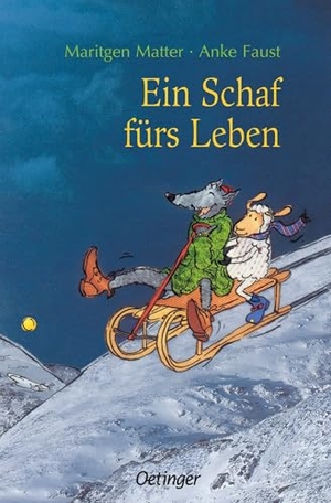Faust, Anke / Maritgen Matter. Ein Schaf fürs Leben. Oetinger, 2003.