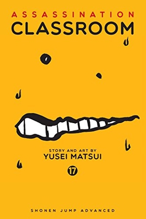Matsui, Yusei. Assassination Classroom, Vol. 17. Viz Media, 2017.