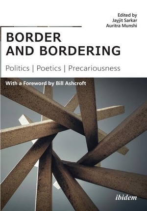 Sarkar, Jayjit Munshi. border and bordering. ibidem-Verlag, 2021.