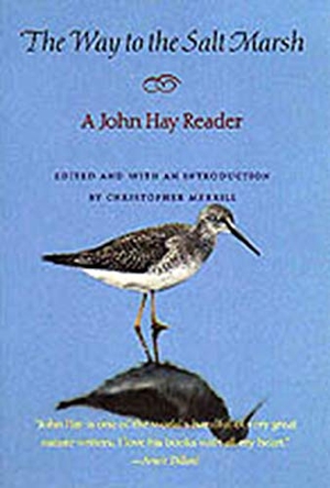 Hay, John. The Way to the Salt Marsh - Cultural Recall in the Present. University Press of New England, 1998.